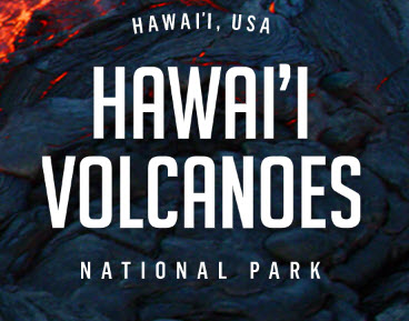 อุทยานภูเขาไฟ หมู่เกาะฮาวาย,Hawaii Volcanoes National Park